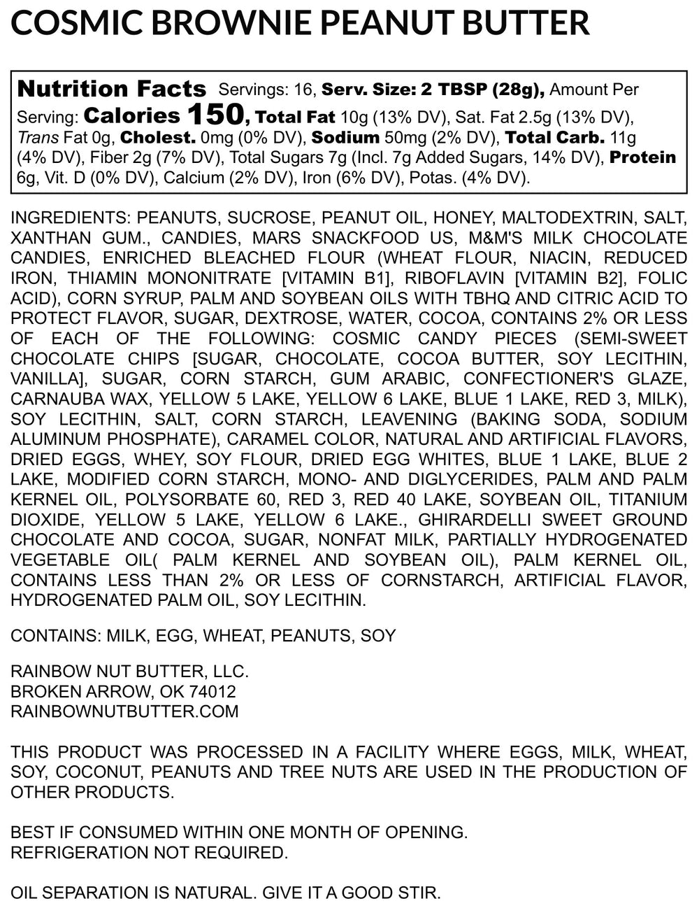 Rainbow Nut Butter Cosmic Brownie Chocolate Peanut Butter Treat Snack - Sweet Flavor with Chocolate Syrup -